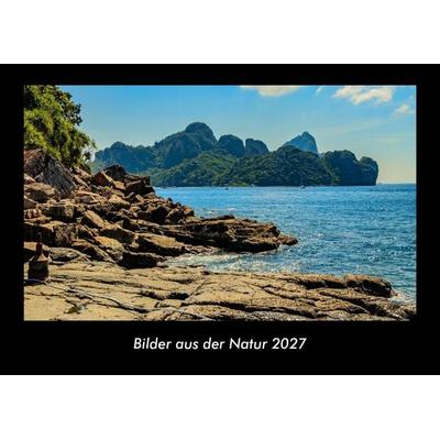 Bilder aus der Natur 2027 Fotokalender DIN A3