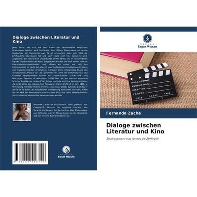 Dialoge zwischen Literatur und Kino, Taschenbuch von Fernanda Zaché, Verlag Unser Wissen, 978-620-7-55875-9