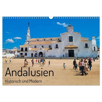 Andalusien, historisch und modern (Wandkalender 2026 DIN A3 quer), CALVENDO Monatskalender