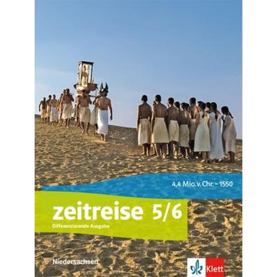Zeitreise 5/6. Schülerbuch Klasse 5/6. Differenzierende Ausgabe Niedersachsen, Gebundene Ausgabe von , Klett Schulbuchverlag