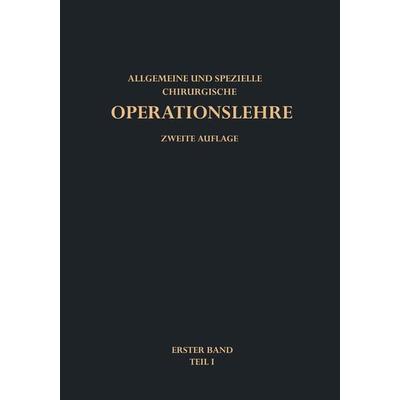 Allgemeine Operationslehre, Taschenbuch von G. Hegemann, Springer Berlin, 978-3-642-85547-4