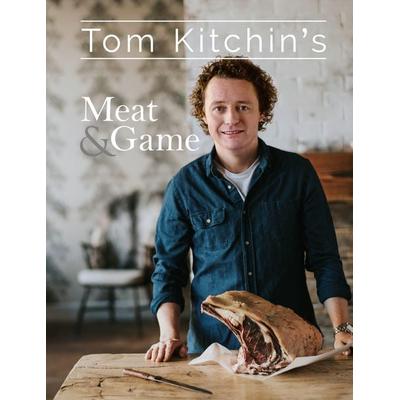 Tom Kitchin's Meat and Game, Gebundene Ausgabe von Tom Kitchin, Bloomsbury Trade, 978-1-4729-3780-3