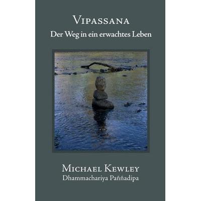 Vipassana, Taschenbuch von Michael Kewley, Panna Dipa Books, 978-1-899417-18-6