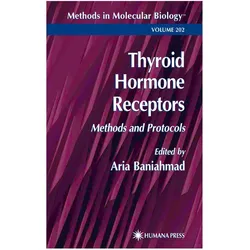 Thyroid Hormone Receptors, Fachbücher von Aria Baniahmad