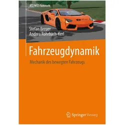 Fahrzeugdynamik, Fachbücher von Stefan Breuer, Andrea Rohrbach-Kerl