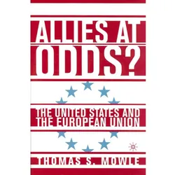 Allies at Odds?, Fachbücher von T. Mowle