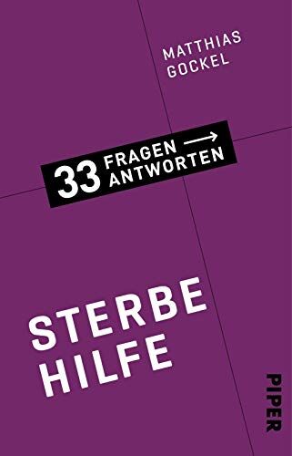 Gockel, Dr. med. Matthias - Sterbehilfe (33 Fragen – 33 Antworten 7): 33 Fragen - 33 Antworten 7 - Preis vom 18.10.2026 19:22:15 h
