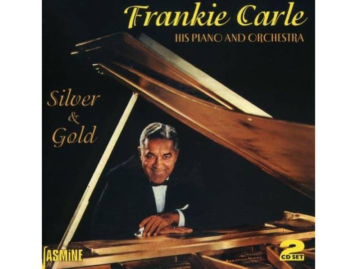 Frankie Carle - Silver And Gold