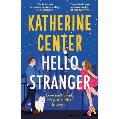 Hello, Stranger, Taschenbuch von Katherine Center, Orion Publishing Group, 978-1-398-71744-2