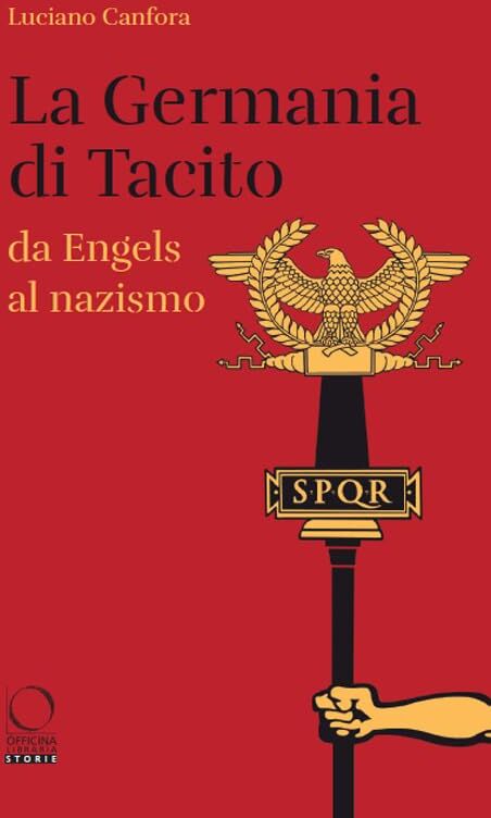 La Germania di Tacito da Engels al nazismo (Storie) - Preis vom 09.10.2026 07:28:09 h
