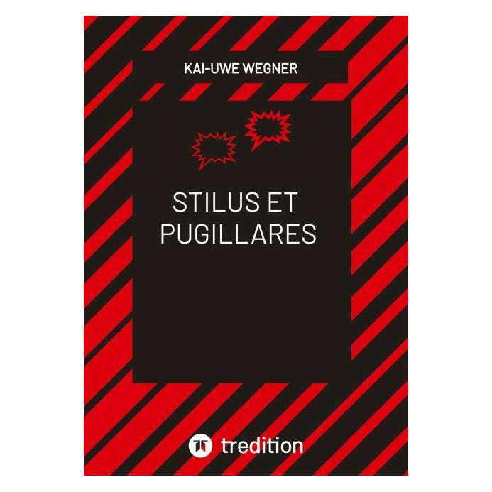 Umbreit Wegner:STILUS ET PUGILLARES (Deutsch, Softcover, Kai-Uwe Wegner) (67824894)