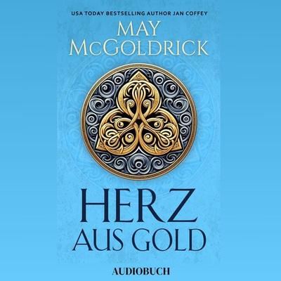 Herz aus Gold - May McGoldrick,Jan Coffey, Audio, 9781968121686
