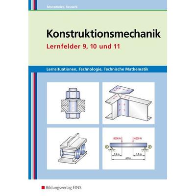 Konstruktionsmechanik: Technologie, Technische Mathematik, Taschenbuch von Gertraud Moosmeier,Werner Reuschl, Westermann Berufliche Bildung,