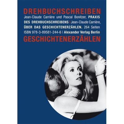 Drehbuchschreiben und Geschichtenerzählen, Paperback von Jean-Claude Carrière,Pascal Bonitzer, Alexander, 978-3-89581-244-6
