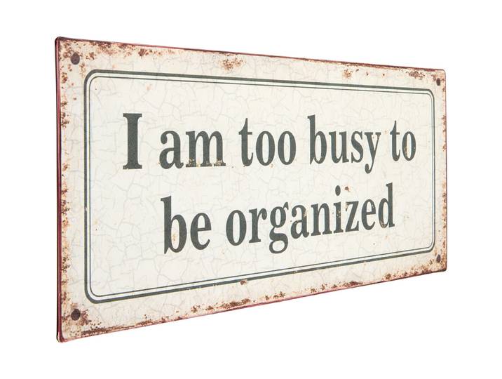 Metall Schild 30x13 cm I am too busy