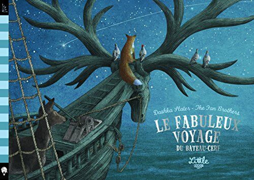 Le fabuleux voyage du bateau-cerf - Preis vom 09.10.2026 07:28:09 h