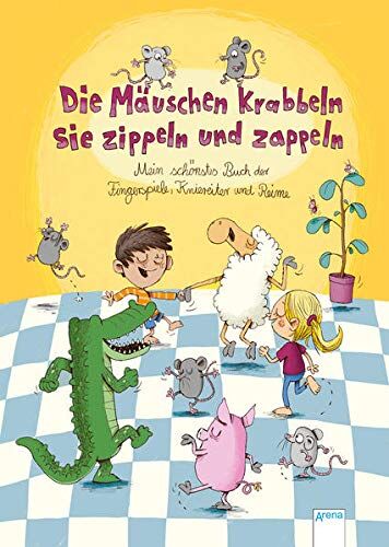 Judith Bär - Die Mäuschen krabbeln, sie zippeln und zappeln. Mein schönstes Buch der Fingerspiele, Kniereiter und Reime: Fingerspiele, Kniereiter, Reime - Preis vom 14.10.2026 23:07:16 h