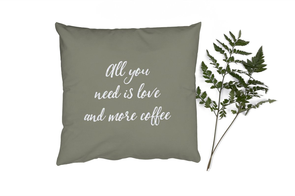 PillowMonkey Sierkussen met Quotes All you need is love and more coffee, 45 x 45 cm