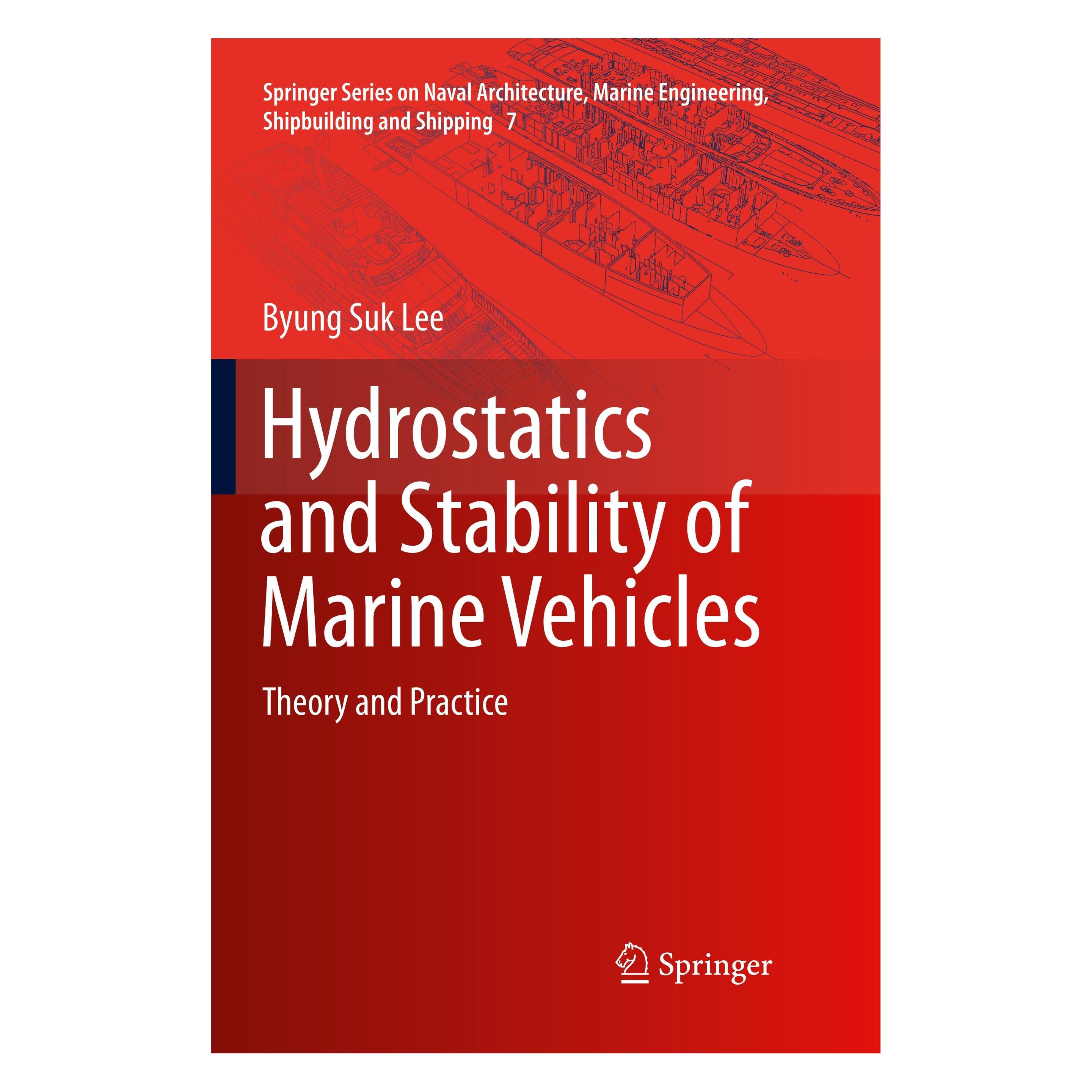 Springer Hydrostatics and Stability of Marine Vehicles: Theory and Practice (Englisch, Softcover, Byung Suk Lee) (54571763)