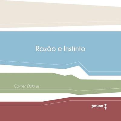 Razão e instinto - Carmen Dolores, Audio, 9786587218205