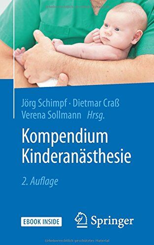 Jörg Schimpf - Kompendium Kinderanästhesie - Preis vom 02.10.2026 23:42:20 h