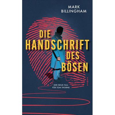 Die Handschrift des Bösen, Gebundene Ausgabe von Mark Billingham, Kampa Verlag
