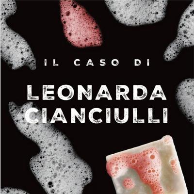 Il caso di Leonarda Cianciulli - Collettivo tra le righe, Audio, 9789180892285