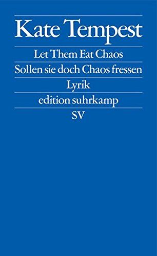 Kate Tempest - Let Them Eat Chaos / Sollen sie doch Chaos fressen: Lyrik (edition suhrkamp) - Preis vom 09.10.2026 07:28:09 h