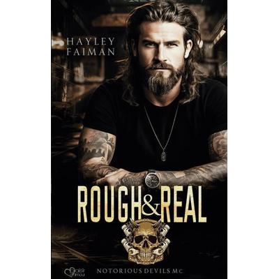 Notorious Devils MC Teil 7: Rough & Real, Taschenbuch von Hayley Faiman, Plaisir d'Amour Verlag, 978-3-86495-770-3