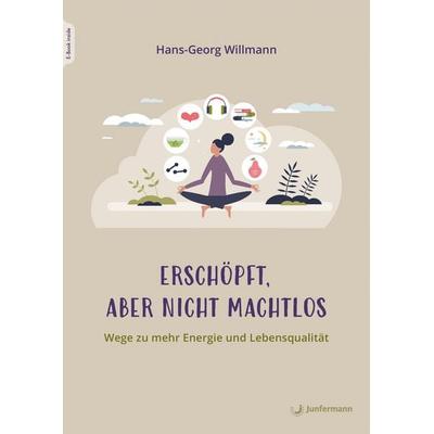 Erschöpft, aber nicht machtlos, Set von Hans-Georg Willmann, Junfermann, 978-3-7495-0745-0