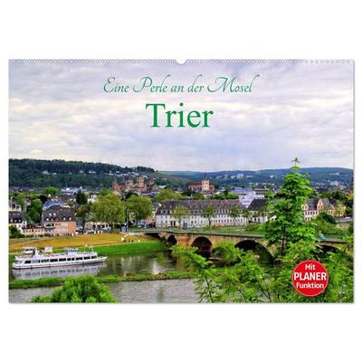 Eine Perle an der Mosel - Trier (Wandkalender 2027 DIN A2 quer), CALVENDO Monatskalender
