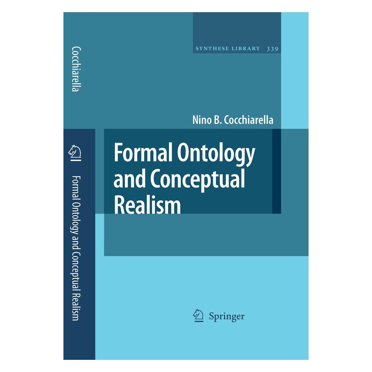 Springer Formal Ontology and Conceptual Realism (Englisch, Hardcover, Nino B. Cocchiarella) (9781402062032)