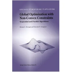 Global Optimization with Non-Convex Constraints, Fachbücher von Roman G. Strongin, Yaroslav D Sergeyev, Roman G Strongin