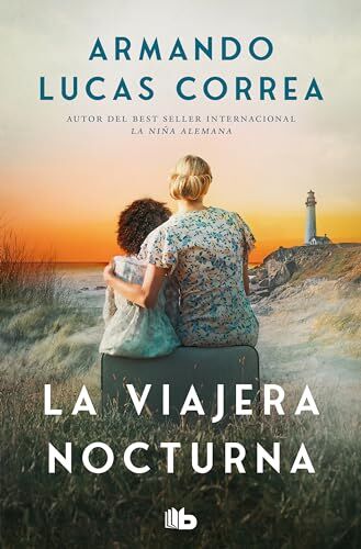 Correa, Armando Lucas - La viajera nocturna (Ficción) - Preis vom 11.10.2026 15:43:13 h