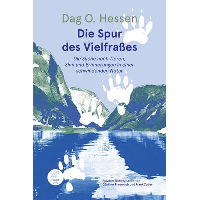 Die Spur des Vielfraßes, Taschenbuch von Dag O. Hessen, Kommode, 978-3-905574-51-7