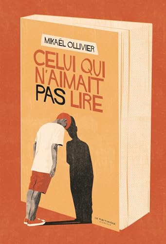 Mikaël Ollivier - Celui qui n'aimait pas lire - Preis vom 10.10.2026 11:48:34 h