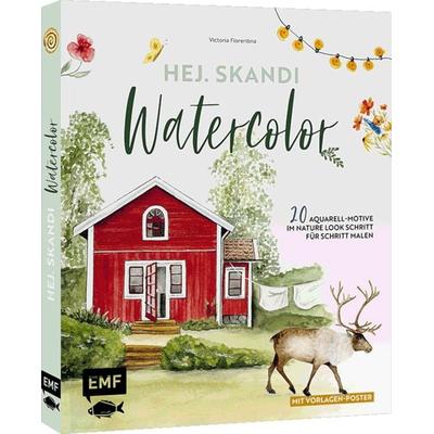 Hej. Skandi Watercolor, Gebundene Ausgabe von Victoria Florentina Wissmann, Edition Michael Fischer / EMF Verlag, 978-3-7459-1548-8