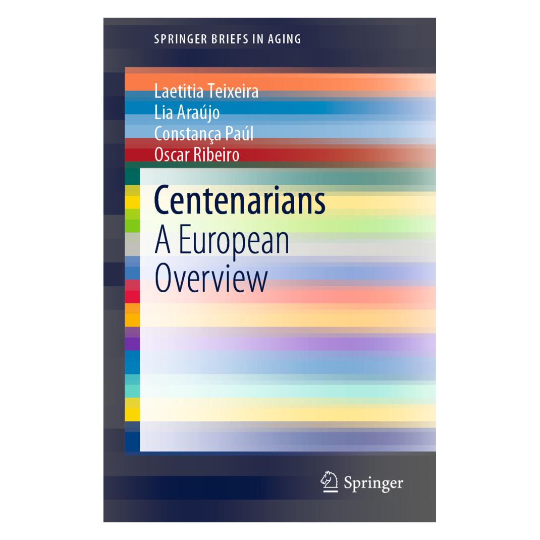 Springer Centenarians (Englisch, Softcover, Constança et al Pal, Constança Paúl, Laetitia Teixeira, Lia Arajo, Lia Araújo, Oscar Ribeiro) (56147149)