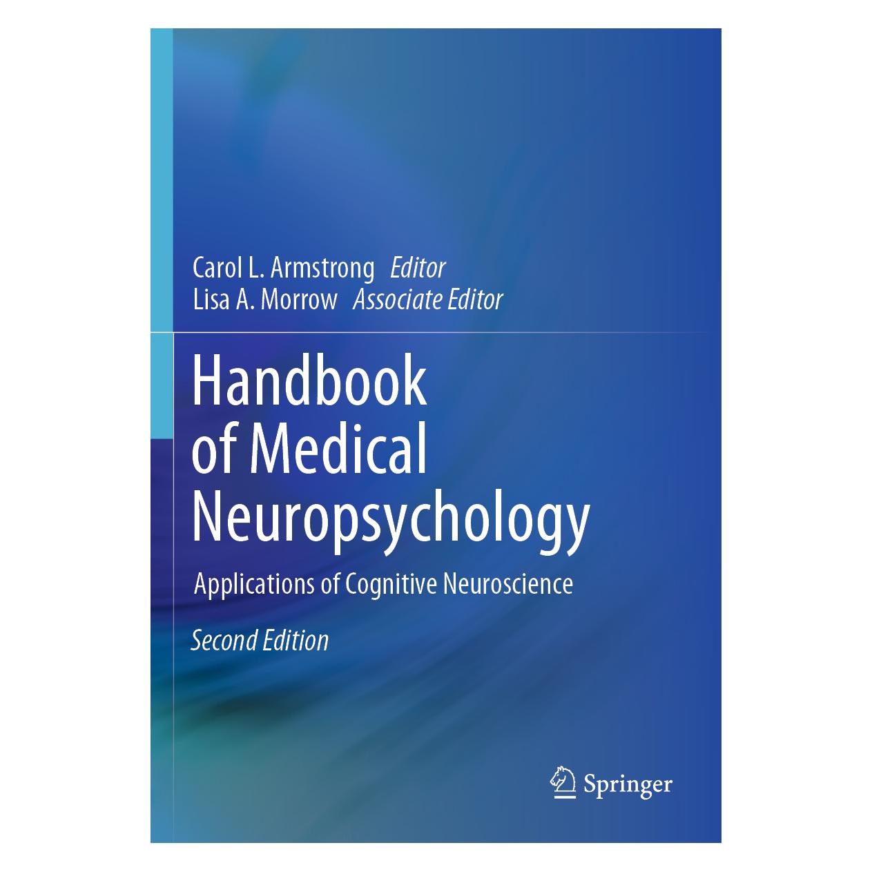 Springer Handbook of Medical Neuropsychology (Englisch, Carol L. Armstrong, Lisa A. Morrow) (56158975)