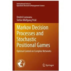 Lozovanu:Markov Decision Processes and, Fachbücher von Dmitrii Lozovanu, Stefan Wolfgang Pickl
