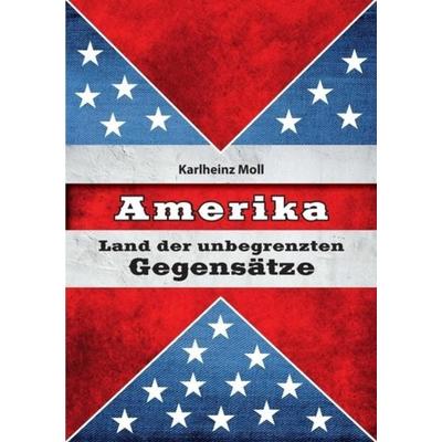 Amerika, Taschenbuch von Karlheinz Moll, Tredition, 978-3-7323-5419-1