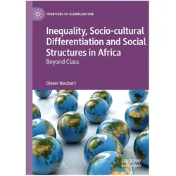 Inequality, Socio-cultural Differentiation and Social Structures in Africa, Fachbücher von Dieter Neubert