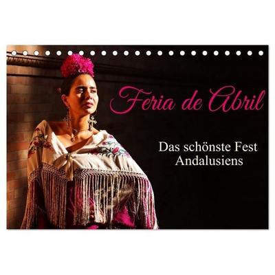 Feria de Abril (Tischkalender 2027 DIN A5 quer), CALVENDO Monatskalender