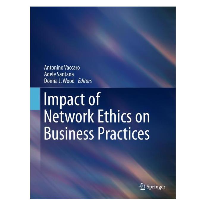 Springer Impact of Network Ethics on Business Practices (Englisch, Hardcover, Adele Santana, Antonino Vaccaro, Donna J. Wood) (71869103)