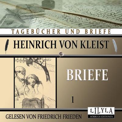 Briefe 1 - Heinrich Kleist, Audio, 9783969789124