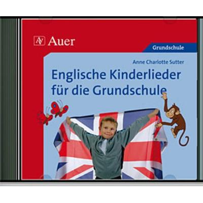 Englische Kinderlieder für die Grundschule - Anne Charlotte Sutter, CD, 9783403068327