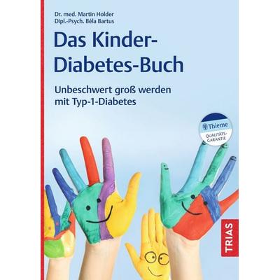 Das Kinder-Diabetes-Buch, Taschenbuch von Martin Holder,Béla Bartus, TRIAS, 978-3-432-12059-1