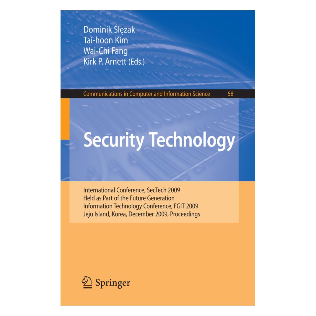 Springer Security Technology (Englisch, Softcover, Dominik Slezak, Kirk P. Arnett, Tai-Hoon Kim, Wai Chi Fang) (55209396)