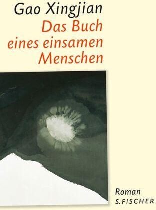 Xingjian Gao - Das Buch eines einsamen Menschen: Roman - Preis vom 09.10.2026 07:28:09 h