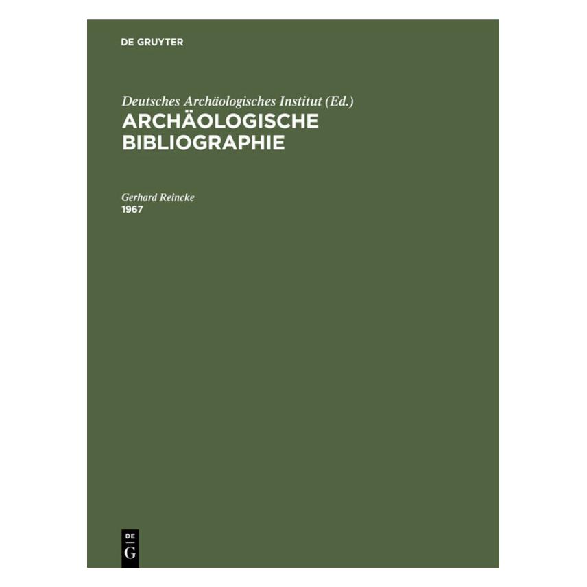 De Gruyter Reincke:Archäologische Bibliographie / (Deutsch, Hardcover, Gerhard Reincke) (67777119)